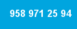 958 971 25 94
